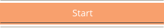 Start